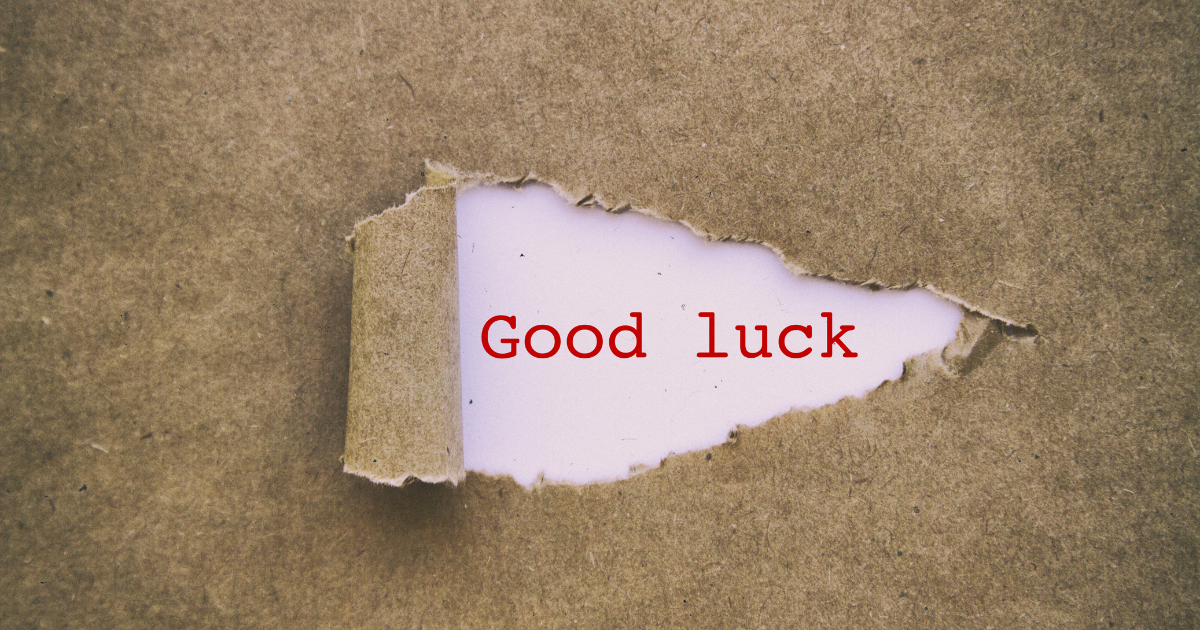 Good Luck